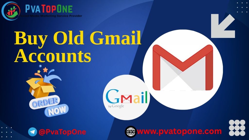 Buy Old Gmail Accounts