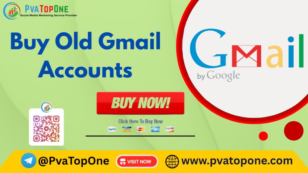 Buy Old Gmail Accounts
